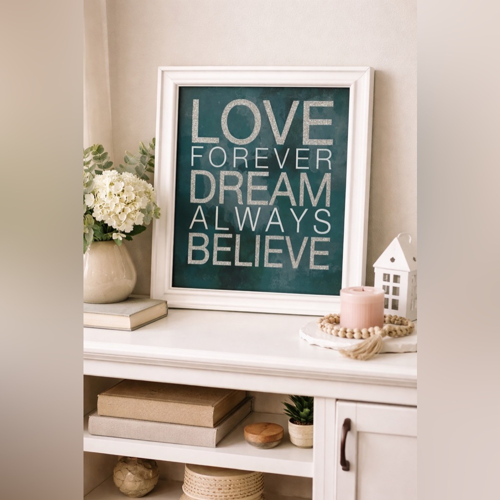 Inspirational Framed Wall Art “Love Forever Dream Always Believe” - Picture 1 of 4